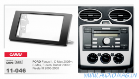 Carav 11-046 (2-DIN FORD Focus II / C-Max 2005+, S-Max / Fusion / Transit 2006+, Fiesta III 2006-2008)