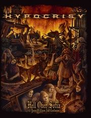 HYPOCRISY "Hell Over Sofia (LTD DIGIBOOK DVD+2CD)" - 2013