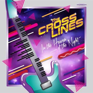 The Crosslines - In The Heaven Of The Night 2016 LP