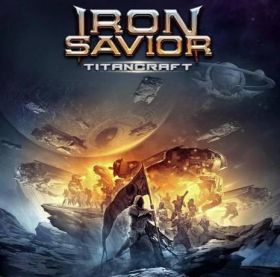 IRON SAVIOR “Titancraft” 2016