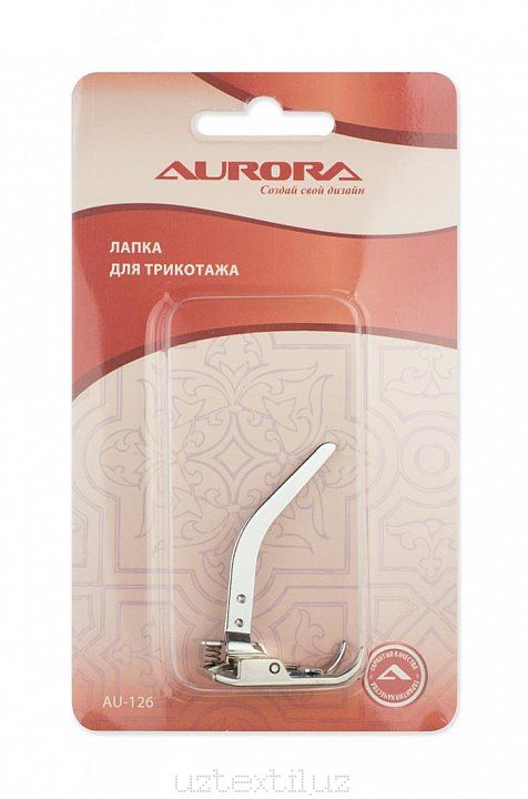 Лапка для трикотажа Aurora - AU-126