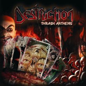 DESTRUCTION - Thrash Anthems 2007