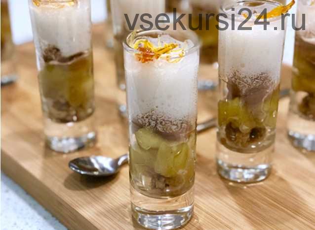 Веррин. Десерт в бокале и многогранным вкусом и текстурами (Нина Тарасова)