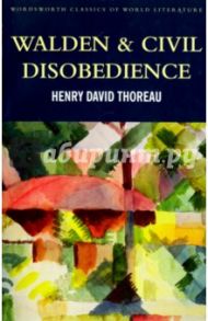 Walden & Civil Disobedience / Thoreau Henry David