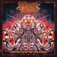 EMBRYONIC AUTOPSY - Prophecies Of The Conjoined 2022