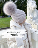 Шапка «Grossed hat» (Елена Харитонова)