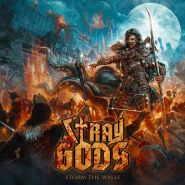 STRAY GODS - Storm The Walls 2022