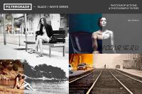 [CreativeMarket] Черно-белая серия фотошоп экшены / FilterGrade Black & White Series Photoshop Actions
