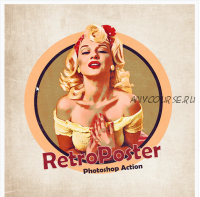 [Graphicriver] RetroPoster - Photoshop Action