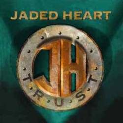 JADED HEART - Trust