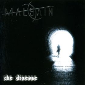 MALSAIN - The Disease