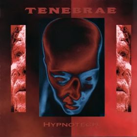 TENEBRAE - Hypnotech
