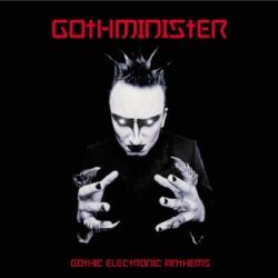 GOTHMINISTER - Gothic Electronic Anthems