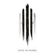 HATE IN HANDS - III