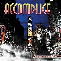 ACCOMPLICE - Accomplice
