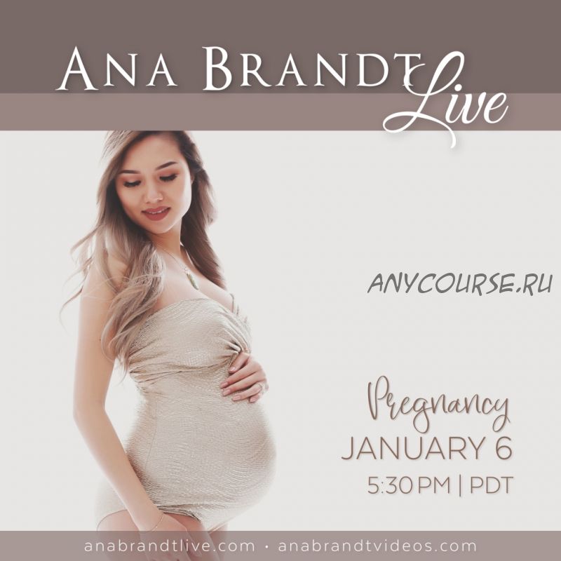 Воркшоп по Позированию для Беременных. Pregnancy Workshop (Ana Brandt)