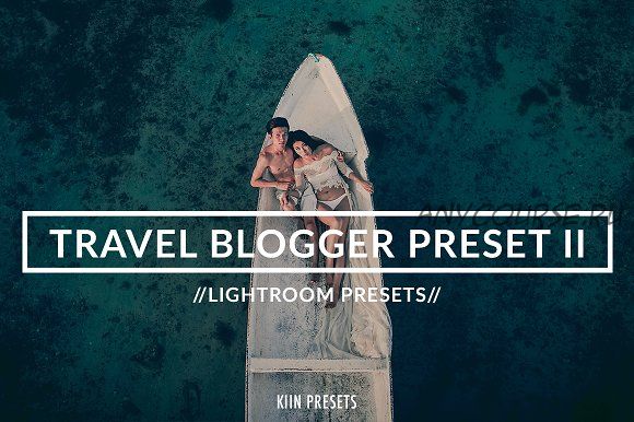 [CreativeMarket] Travel blogger II lightroom Preset, 2018