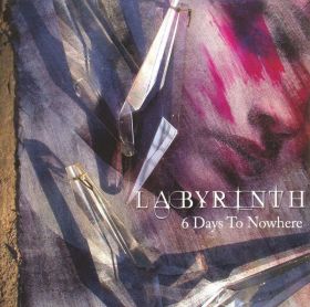 LABYRINTH - 6 Days To Nowhere