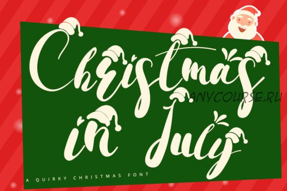 [Creativefabrica] Christmas in July Font (iblfzn)