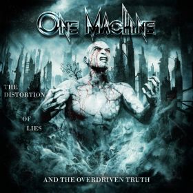 ONE MACHINE - The Distortion Of Lies.. (digi-pack)