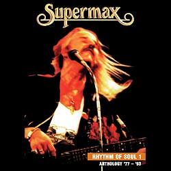 SUPERMAX - Rhythm Of Soul, Part I