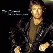TIM FEEHAN - Tracks I Forgot About