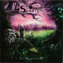 SVARTBY - Riv,Hugg Och Bit