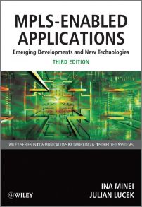 MPLS-Enabled Applications. Emerging Developments and New Technologies