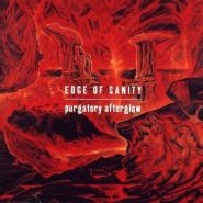 EDGE OF SANITY - Purgatory Afterglow