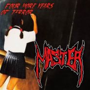 MASTER - Four More Years Of Terror 2005/2022