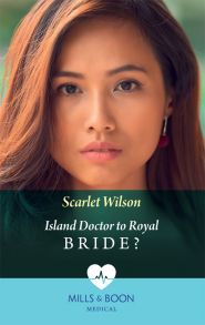 Island Doctor To Royal Bride?