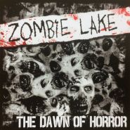 ZOMBIE LAKE - The Dawn Of Horror