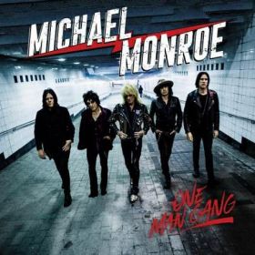 MICHAEL MONROE - One Man Gang 2019