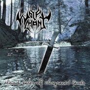 WOLFCHANT - Bloody tales Of Disgraced Lands