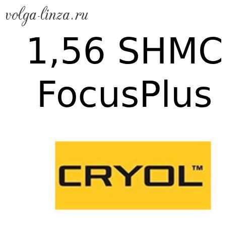 Cryol  FocusPlus 1.56 SHMC