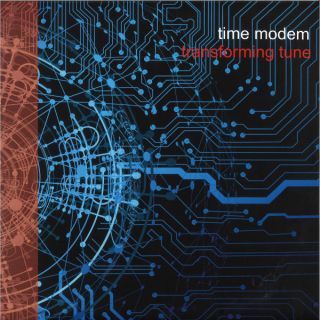 Time Modem – Transforming Tune 1992 (2021) 2LP