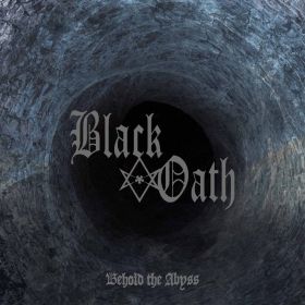 BLACK OATH - Behold The Abyss SLIP