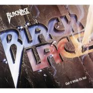 BLACKLACE - Get It While It's Hot DIGI